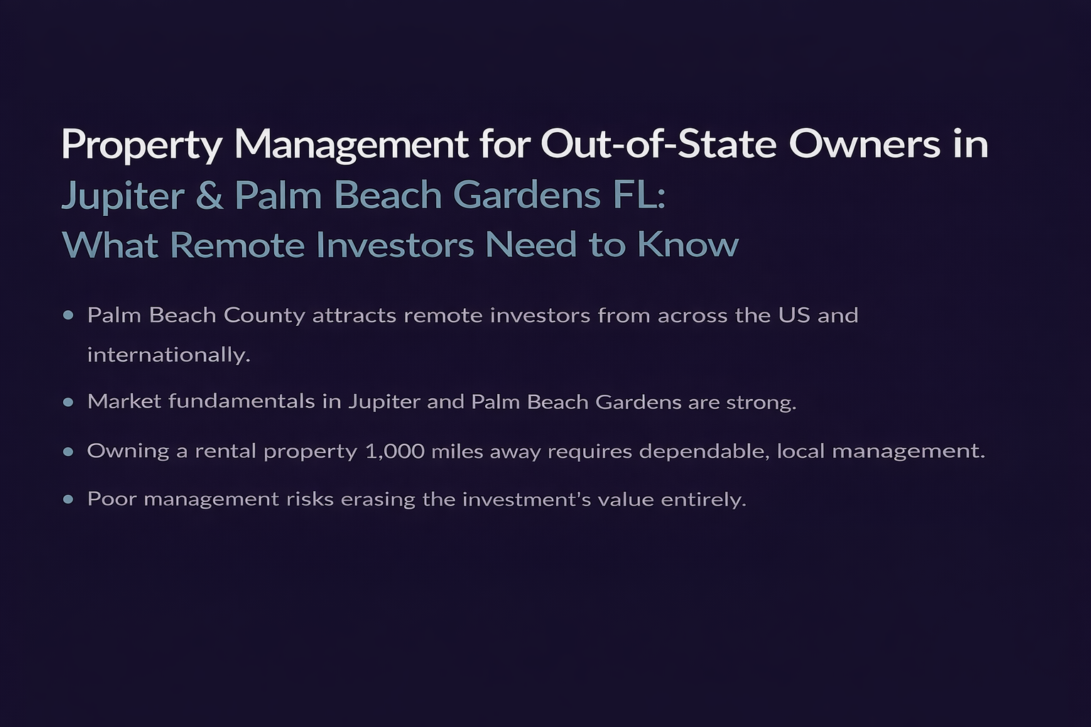 Property Management for Out-of-State Owners in Jupiter & Palm Beach Gardens FL